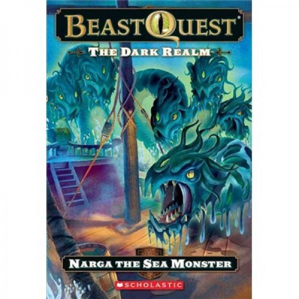 The Dark Realm: Narga The Sea Monster (Beast Quest #15)  勇斗怪兽系列15：黑暗王国的海怪