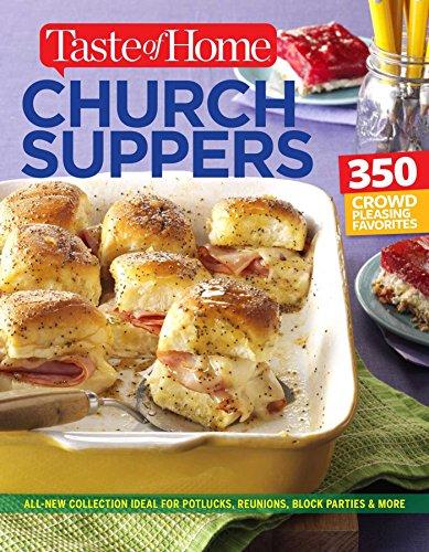 Church Suppers: 300+ Crowd Pleasing Favorites