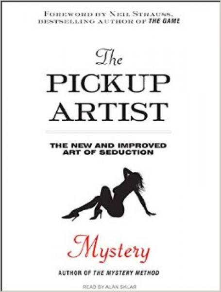 The Pickup Artist: The New and Improved Art of S