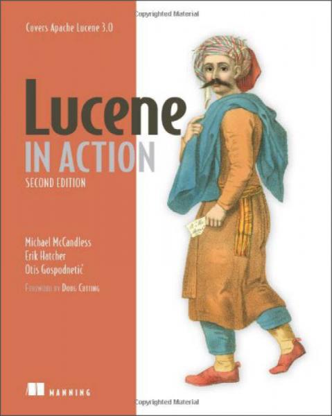 Lucene in Action, Second Edition：Covers Apache Lucene 3.0
