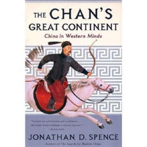 The Chan's Great Continent - China in Western Minds (Paper)
