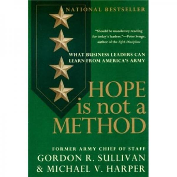 Hope is Not a Method