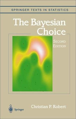 The Bayesian Choice