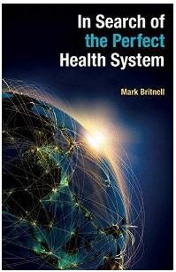 In Search of the Perfect Health System (Paperback)