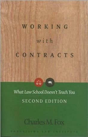 Working With Contracts：What Law School Doesn't Teach You