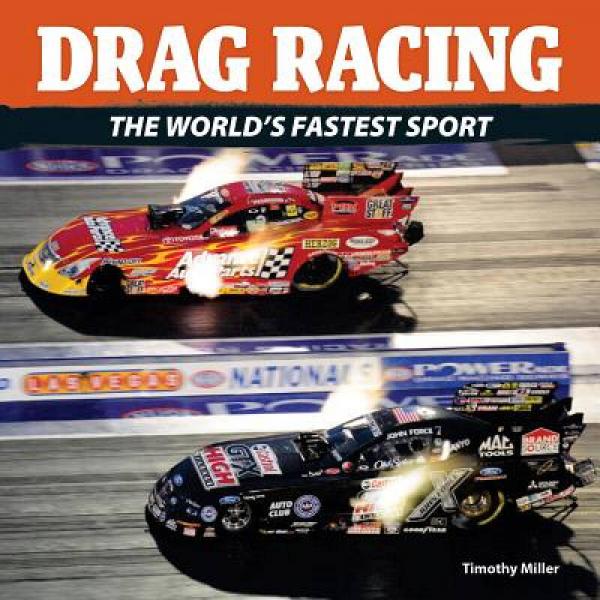 Drag Racing: The World's Fastest Sport