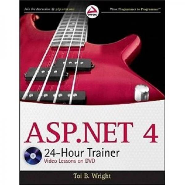 ASP.NET 4 24-Hour Trainer (Wrox Programmer to Programmer)  Asp.Net 4  24小時訓練