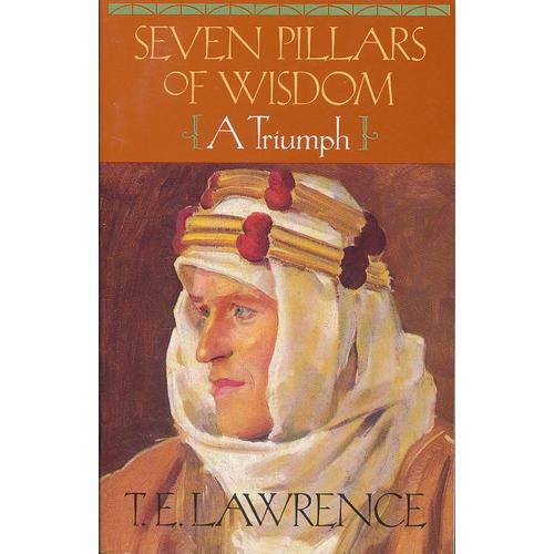 Seven Pillars of Wisdom：A Triumph