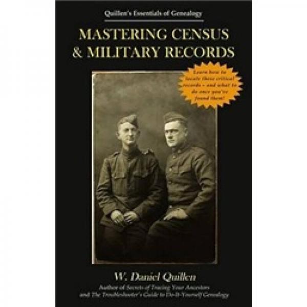 Quillen's Essentials of Genealogy: Mastering Census and Military Records