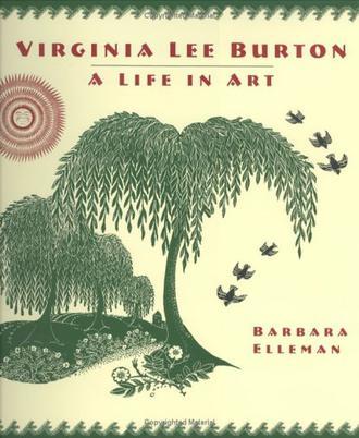 Virginia Lee Burton：A Life in Art