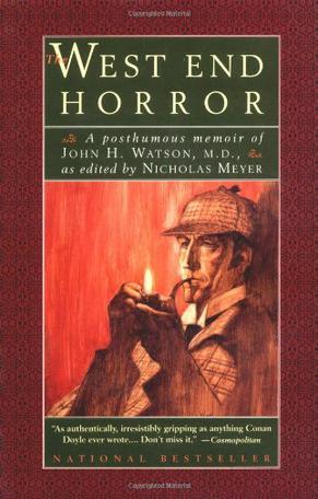 The West End Horror：A Posthumous Memoir of John H. Watson, M.D.