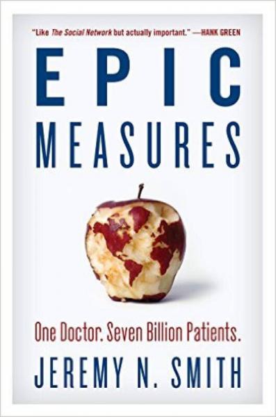 Epic Measures  One Doctor. Seven Billion Patients.