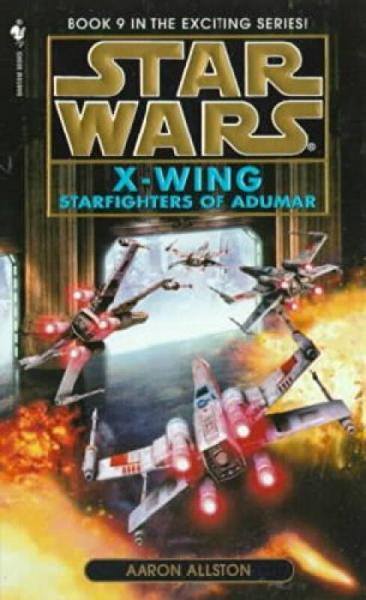 Starfighters of Adumar: Star Wars (X-Wing)