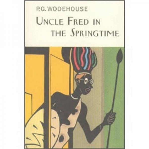 Uncle Fred in the Springtime