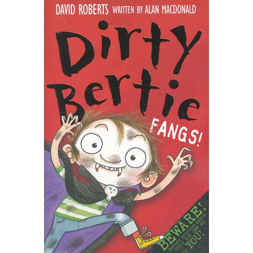 Dirty Bertie: Fangs!“脏”男孩波迪：吸血鬼！