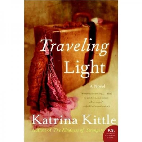 Traveling Light 輕裝前行 