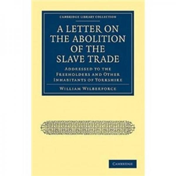A Letter on the Abolition of the Slave Trade