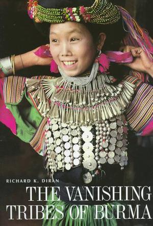 Vanishing Tribes of Burma