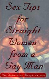 Sex Tips for Straight Women from a Gay Man