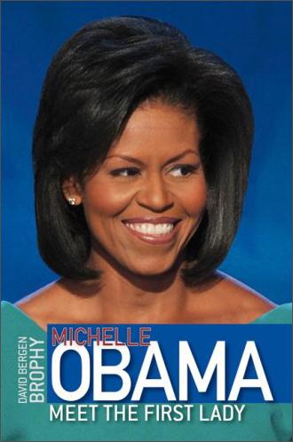 MichelleObama:MeettheFirstLady
