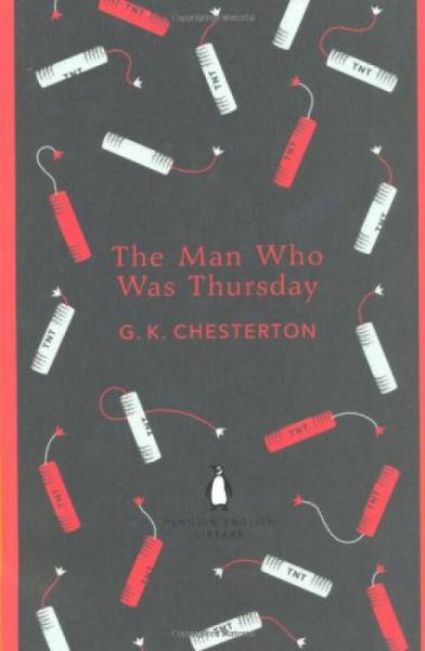 The Man Who Was Thursday (Penguin English Library)