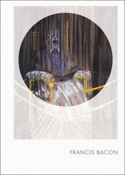 Francis Bacon (Phaidon Focus)[弗朗西斯培根(费顿焦点系列)]