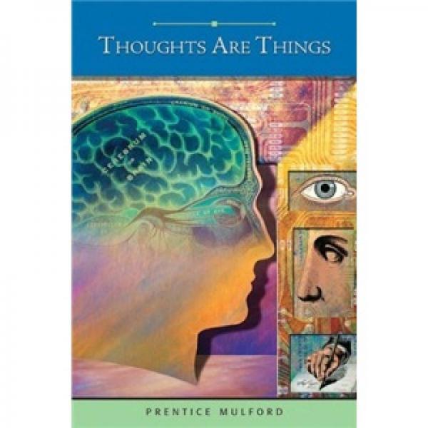 Thoughts Are Things 