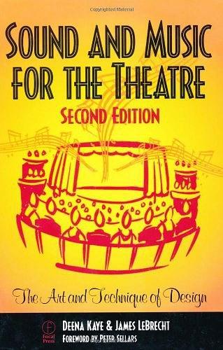 Sound and Music for the Theatre, Second Edition