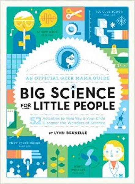 Big Science for Little People: 52 Activities to 