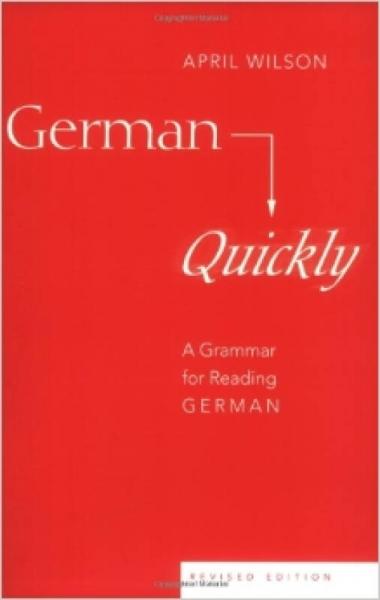German Quickly  A Grammar for Reading German