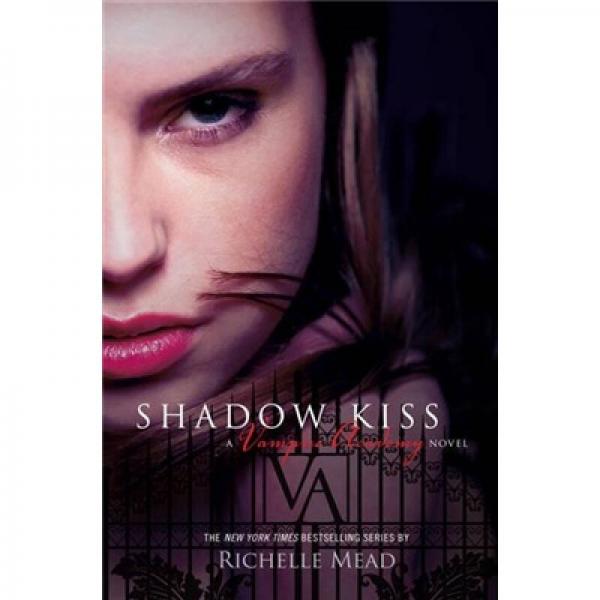 Shadow Kiss
