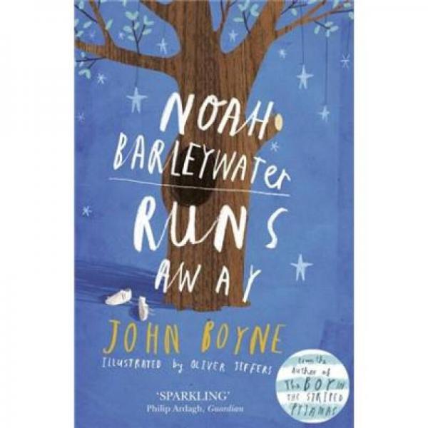 Noah Barleywater Runs Away