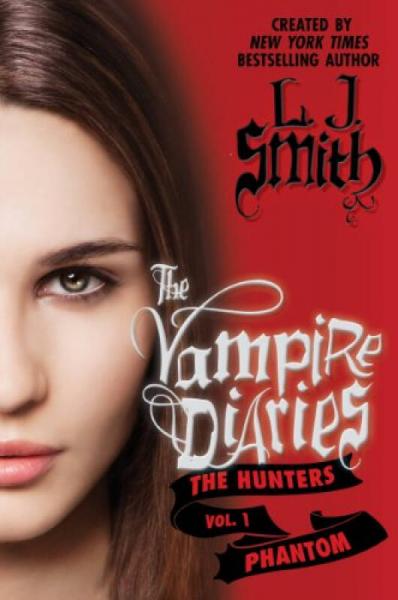 The Vampire Diaries - The Hunters 01. Phantom