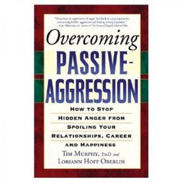 Overcoming Passive-aggression