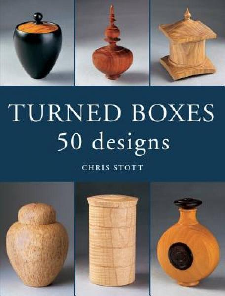 Turned Boxes: 50 Designs