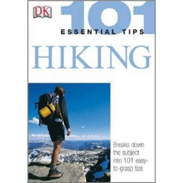 101 Essential Tips: Hiking