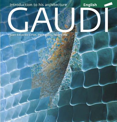 Gaudi:IntroductiontoHisArchitecture