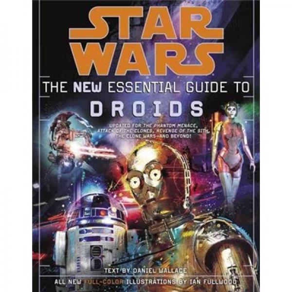 Star Wars: The New Essential Guide to Droids