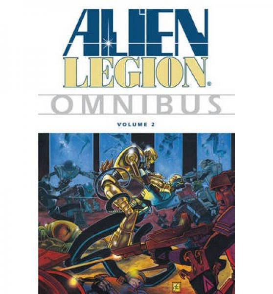 Alien Legion Omnibus Volume 2