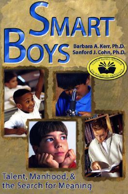 SmartBoys:Talent,Manhood,andtheSearchforMeaning