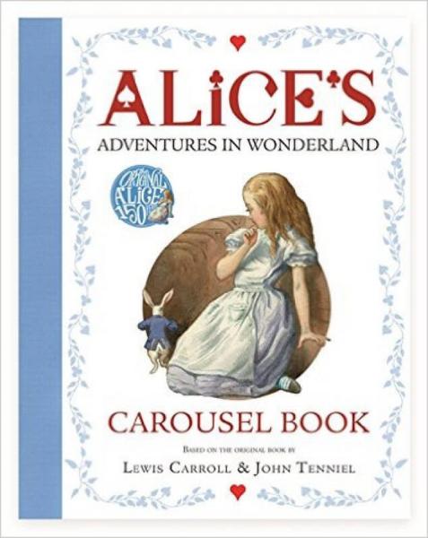 ALICE’S ADVENTURES IN WONDERLAND CAROUSEL BOOK