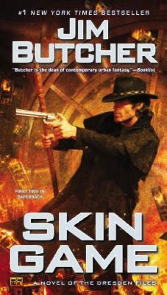 Skin Game  A Novel of the Dresden Files