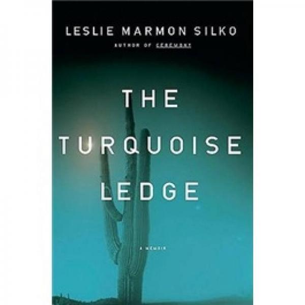 The Turquoise Ledge: A Memoir
