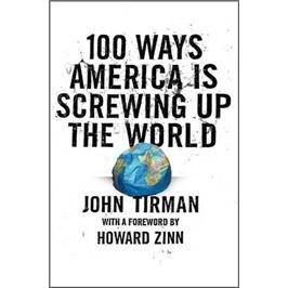 100WaysAmericaIsScrewinguptheWorld[美國人搞亂世界的100種方式]