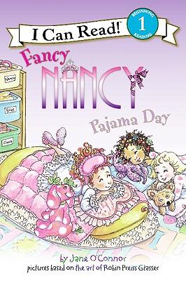 FancyNancy:PajamaDay(ICanReadBook,Level1)漂亮南希：睡衣日