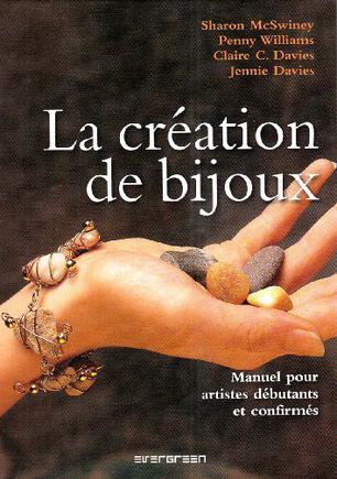 La création de bijoux
