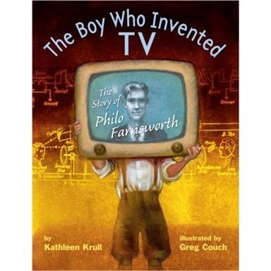 TheBoyWhoInventedTV:TheStoryofPhiloFarnsworth