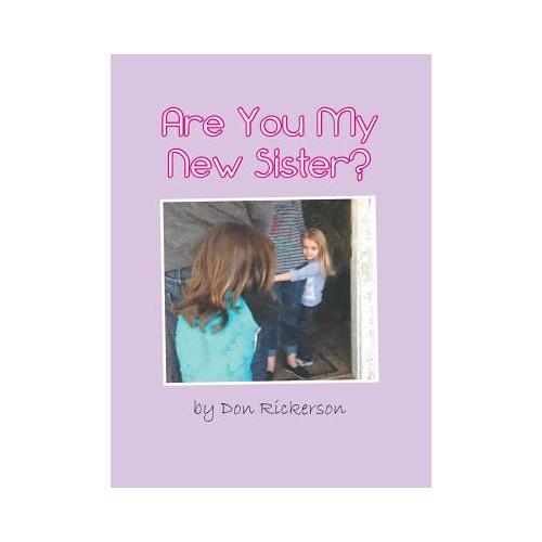 Are You My New Sister?