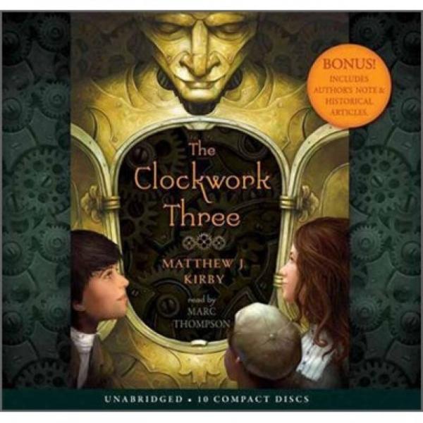 The Clockwork Three - Audio Library Edition 