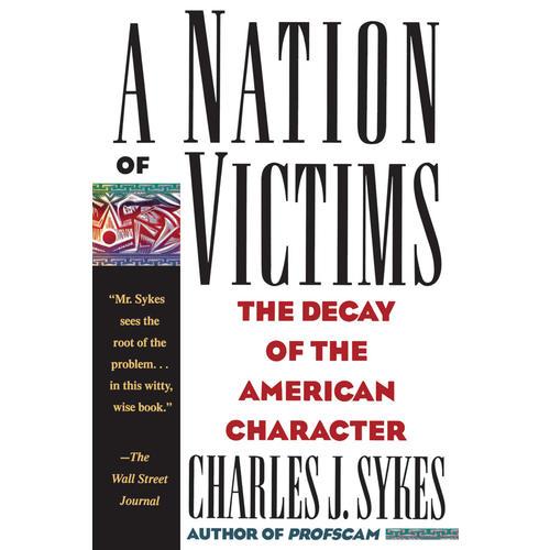A Nation of Victims